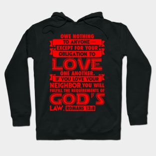 Romans 13:8 Hoodie